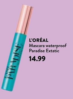Promotions L`oréal mascara waterproof paradise extatic - L'Oreal Paris - Valide de 29/07/2020 à 11/08/2020 chez DI