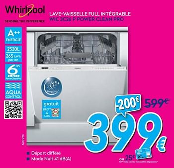 Promotions Whirlpool lave-vaisselle full intégrable wic 3c26 p power clean pro - Whirlpool - Valide de 01/08/2020 à 31/08/2020 chez Krefel