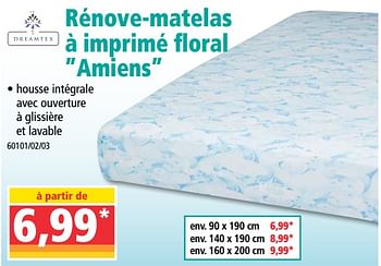 Promotions Rénove-matelas à imprimé floral amiens - Dreamtex - Valide de 05/08/2020 à 11/08/2020 chez Norma