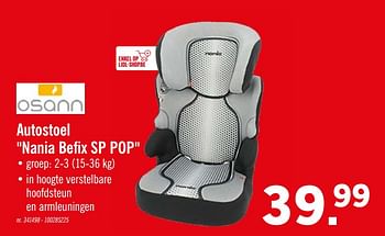 Promoties Autostoel nania befix sp pop - Osann  - Geldig van 10/08/2020 tot 14/08/2020 bij Lidl