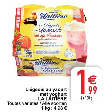 Promotions Liégeois au yaourt met yoghurt la laitière - Nestlé - Valide de 04/08/2020 à 10/08/2020 chez Cora