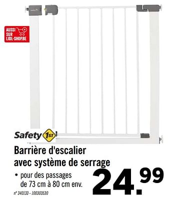 Promoties Barrière d`escalier avec système de serrage - Safety 1st - Geldig van 10/08/2020 tot 14/08/2020 bij Lidl
