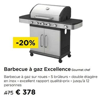 Promotions Barbecue à gaz excellence gourmet chef - Excellence - Valide de 01/08/2020 à 31/08/2020 chez Molecule