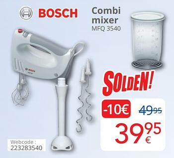 Promotions Bosch combi mixer mfq 3540 - Bosch - Valide de 01/08/2020 à 31/08/2020 chez Eldi