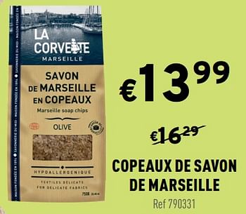 Promotions Copeaux de savon de marseille - La Corvette - Valide de 05/08/2020 à 09/08/2020 chez Trafic