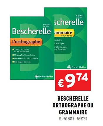 Promotions Bescherelle orthographe ou grammaire - Bescherelle - Valide de 05/08/2020 à 09/08/2020 chez Trafic