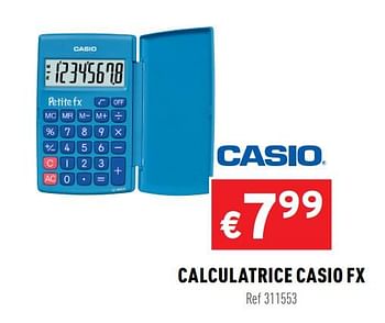Promotions Calculatrice casio fx - Casio - Valide de 05/08/2020 à 09/08/2020 chez Trafic