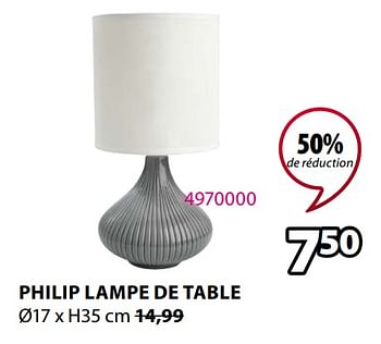 Promotions Philip lampe de table - Produit Maison - Jysk - Valide de 01/08/2020 à 16/08/2020 chez Jysk