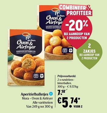 Promotions Aperitiefballetjes mora - oven + airfryer - Mora - Valide de 06/08/2020 à 12/08/2020 chez Delhaize