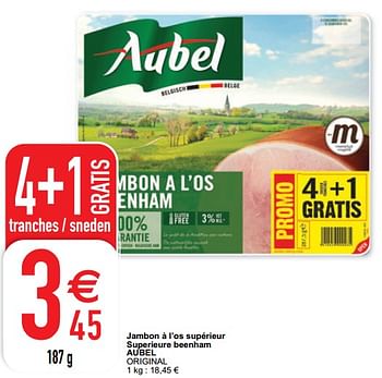 Promoties Jambon à l`os supérieur superieure beenham aubel original - Aubel - Geldig van 11/08/2020 tot 17/08/2020 bij Cora