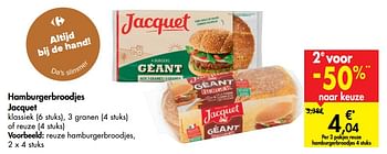 Promoties Hamburgerbroodjes jacquet reuze - Jacquet - Geldig van 12/08/2020 tot 17/08/2020 bij Carrefour