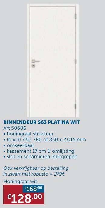 Promotions Binnendeur s63 platina wit honingraat wit - Thys - Valide de 18/08/2020 à 21/09/2020 chez Zelfbouwmarkt