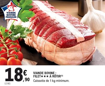 Promotions Viande bovine : filet à rôtir - Produit Maison - E.Leclerc - Valide de 11/08/2020 à 15/08/2020 chez E.Leclerc
