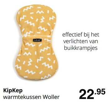 Promoties Kipkep warmtekussen woller - KipKep - Geldig van 16/08/2020 tot 22/08/2020 bij Baby & Tiener Megastore
