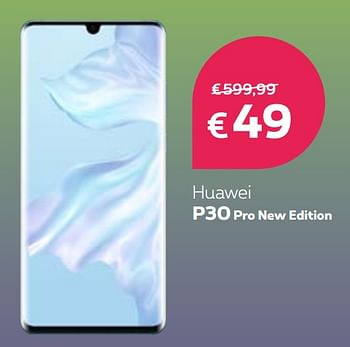 Promoties Huawei p30pro new edition - Huawei - Geldig van 17/08/2020 tot 30/09/2020 bij Proximus