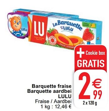 Promoties Barquette fraise barquette aardbei lulu - Lu - Geldig van 18/08/2020 tot 24/08/2020 bij Cora