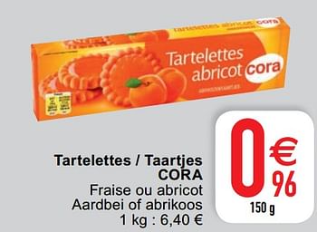 Promotions Tartelettes - taartjes cora - Produit maison - Cora - Valide de 18/08/2020 à 24/08/2020 chez Cora
