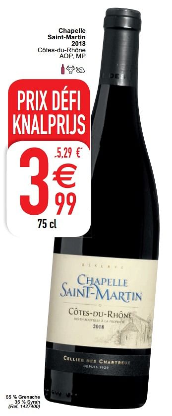 Promoties Chapelle saint-martin 2018 côtes-du-rhône aop mp - Rode wijnen - Geldig van 18/08/2020 tot 24/08/2020 bij Cora