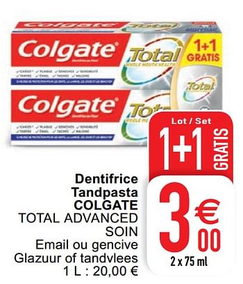 Promotions Dentifrice tandpasta colgate total advanced soin - Colgate - Valide de 18/08/2020 à 24/08/2020 chez Cora