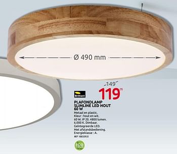 Promoties Brilliant plafondlamp slimline led hout 60 w - Brilliant - Geldig van 02/09/2020 tot 14/09/2020 bij BricoPlanit