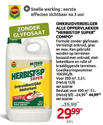 Promotions Onkruidverdelger alle oppervlakken herbistop super compo - Compo - Valide de 02/09/2020 à 14/09/2020 chez BricoPlanit