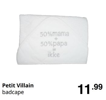 Promoties Petit villain badcape - Petit Villain - Geldig van 23/08/2020 tot 29/08/2020 bij Baby & Tiener Megastore