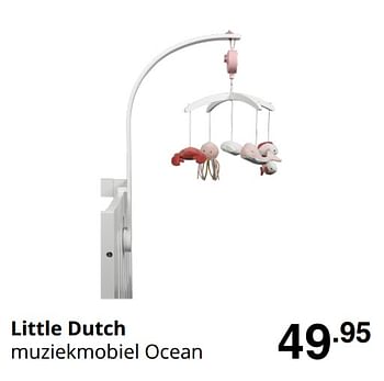 Promoties Little dutch muziekmobiel ocean - Little Dutch - Geldig van 23/08/2020 tot 29/08/2020 bij Baby & Tiener Megastore