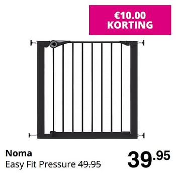 Promoties Noma easy fit pressure - Noma  - Geldig van 23/08/2020 tot 29/08/2020 bij Baby & Tiener Megastore