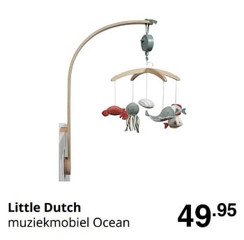 Promotions Little dutch muziekmobiel ocean - Little Dutch - Valide de 23/08/2020 à 29/08/2020 chez Baby & Tiener Megastore