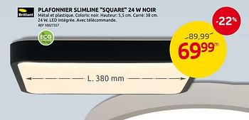 Promotions Brilliant plafonnier slimline square 24 w noir - Brilliant - Valide de 02/09/2020 à 14/09/2020 chez Brico