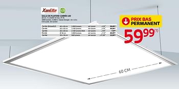 Promotions Dalle de plafond carrée led - Xanlite - Valide de 02/09/2020 à 14/09/2020 chez Brico