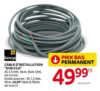 Promoties Câble d`installation xvb-cca sencys - Sencys - Geldig van 02/09/2020 tot 14/09/2020 bij BricoPlanit