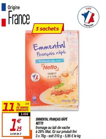 Promotions Emmental français râpé netto - Produit Maison - Netto - Valide de 18/08/2020 à 30/08/2020 chez Netto