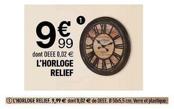 Promotions L`horloge relief - Produit Maison - Centrakor - Valide de 18/08/2020 à 30/08/2020 chez Centrakor