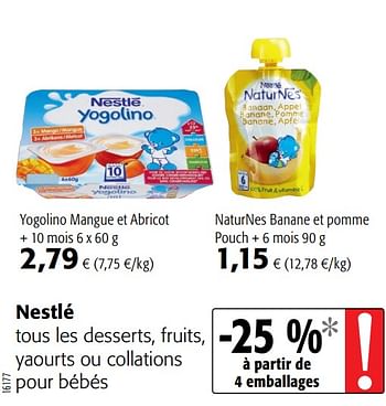 Nestle Nestle Tous Les Desserts Fruits Yaourts Ou Collations Pour Bebes En Promotion Chez Colruyt