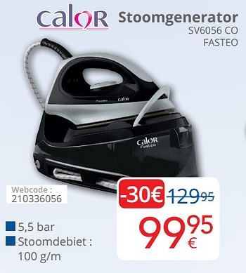 Promotions Calor stoomgenerator sv6056 co fasteo - Calor - Valide de 01/09/2020 à 30/09/2020 chez Eldi