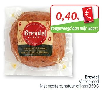 Promoties Breydel vleesbrood met mosterd natuur of kaas - Breydel - Geldig van 01/09/2020 tot 30/09/2020 bij Intermarche