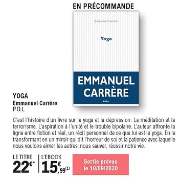 Promotions Yoga emmanuel carrère p.o.l - Produit Maison - E.Leclerc - Valide de 01/09/2020 à 24/10/2020 chez E.Leclerc