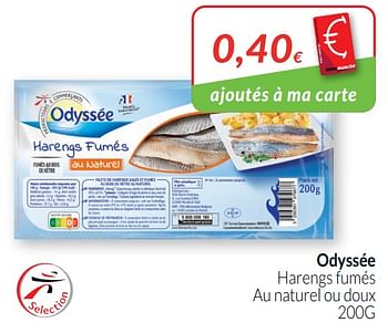 Promoties Odyssée harengs fumés au naturel ou doux - Odyssee - Geldig van 01/09/2020 tot 30/09/2020 bij Intermarche