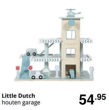Promoties Little dutch houten garage - Little Dutch - Geldig van 30/08/2020 tot 05/09/2020 bij Baby & Tiener Megastore