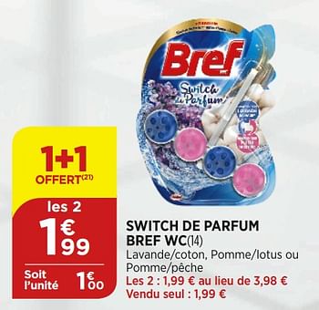 Promoties Switch de parfum bref wc - Bref - Geldig van 02/09/2020 tot 07/09/2020 bij Bi1