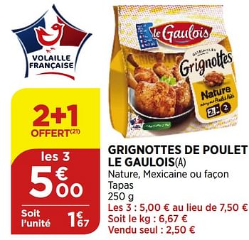 Promotions Grignottes de poulet le gaulois - Le Gaulois - Valide de 02/09/2020 à 07/09/2020 chez Bi1