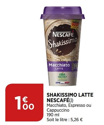 Promotions Shakissimo latte nescafé - Nescafe - Valide de 02/09/2020 à 07/09/2020 chez Bi1