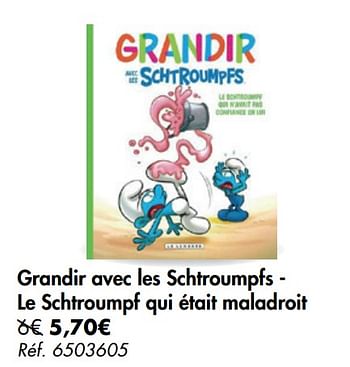 Promotions Grandir avec les schtroumpfs - le schtroumpf qui était maladroit - Produit maison - Carrefour  - Valide de 02/09/2020 à 07/09/2020 chez Carrefour