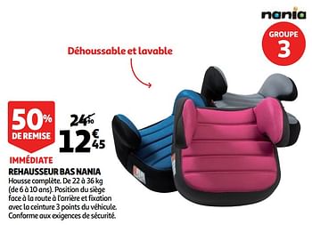Promotions Rehausseur bas nania - Nania - Valide de 02/09/2020 à 08/09/2020 chez Auchan Ronq
