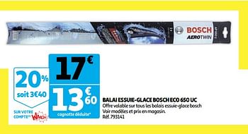 Promoties Balai essuie-glace bosch eco 650 uc - Bosch - Geldig van 02/09/2020 tot 08/09/2020 bij Auchan