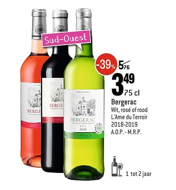 Promoties Bergerac wit, rosé of rood l`ame du terroir - Witte wijnen - Geldig van 02/09/2020 tot 29/09/2020 bij Smatch