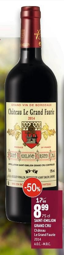 Promotions Saint-emilion grand cru château le grand faurie - Vins rouges - Valide de 02/09/2020 à 29/09/2020 chez Smatch