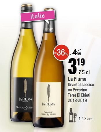 Promotions La piuma orvieto classico ou pecorino terre di chieti - Vins blancs - Valide de 02/09/2020 à 29/09/2020 chez Smatch