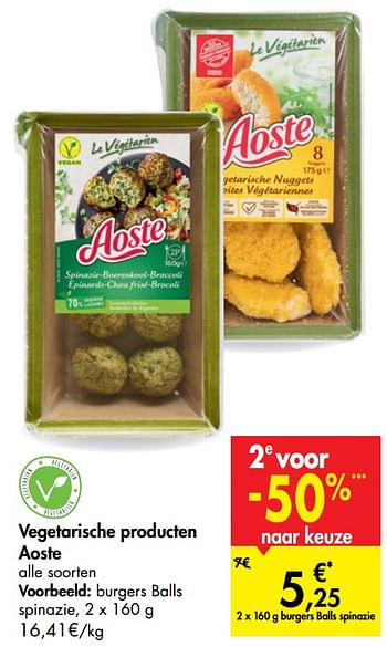 Promotions Vegetarische producten aoste burgers balls spinazie - Aoste - Valide de 09/09/2020 à 14/09/2020 chez Carrefour